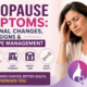 Menopause symptoms illustration showing hormonal changes, common signs, and effective management strategies for women's health.